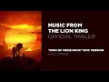 The Lion King (Official Trailer) Music - King of Pride Rock - Hans Zimmer (Trailer Version)