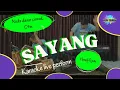 Download Lagu sayang - Hendy restu karaoke nada cowo C#m versi bajidor