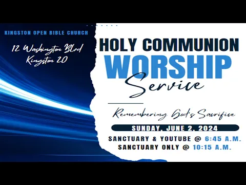Download MP3 KOBC II Holy  Communion Worship  Service II Pastor Lenroy Allen II June 02, 2024