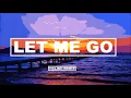 Lagu Hailee Steinfeld \u0026 Alesso - Let Me Go (Halikii Remix) feat. Florida Georgia Line \u0026 watt