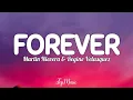 Martin Nievera, Regine Velasquez – Forever (Lyrics)