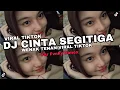 Download Lagu DJ CINTA SEGITIGA ( Tapi Sayang Kehadiran Kekasih Lamamu ) VIRAL TIKTOK YANG KALIAN CARI - CARI )