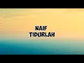 Download Lagu Karaoke Naif - Tidurlah