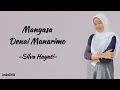 Download Lagu Manyasa Denai Manarimo - Silva Hayati | Lirik Lagu Minang / Pandai bana lalang babungo