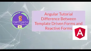 10 Angular Tutorial Difference between Template Driven and Reactive Forms