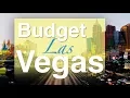 Las Vegas Budget Travel 7 Practical Tips