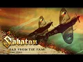 Lagu SABATON - Far From The Fame (Official Lyric Video)