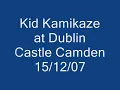 Kid Kamikaze - I R Remedial