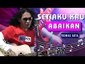 Download Lagu THOMAS ARYA_SETIAKU KAU ABAIKAN [LIRIK VIDEO ]SLOW ROCK TERBARU