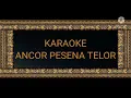 Lagu karaoke ancor pesena telor