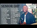 Senior Oat Greatest Songs