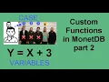 0410 Custom Functions in MonetDB part 2