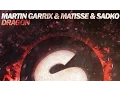 Download Lagu Martin Garrix vs. Matisse \u0026 Sadko - Dragon [Original Mix]
