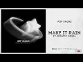 Pop Smoke - Make It Rain Ft. Rodwy Rebel