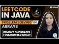 LeetCode in Java Easy Question Remove Duplicates from Sorted Array