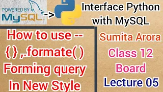 How to use formate in Python with MySQL Lecture 05 Interface Python with MySQL Class 12