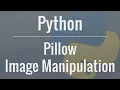 An Introduction to Pillow Library in python