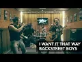 Download Lagu Backstreet Boys - I Want It That Way (cover by Tonantes Verdes Fritos)