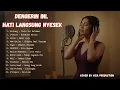 Lagu Kumpulan Lagu Galau Indonesia Pilihan | Mood Sedih, Lirik Nyentuh