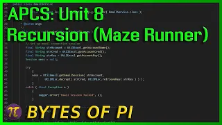 APCS Unit 8 Recursive Maze Runner