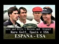 Rare Golf Seve  Ballesteros and Olazabal v Tom Watson and Payne Stewart 1993 (incomplete)
