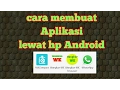 Cara membuat Aplikasi lewat android 100% work