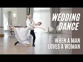 Download Lagu When a Man Loves a Woman - Michael Bolton - Wedding Dance Choreography I Beautiful \u0026 Romantic Waltz