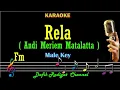 Download Lagu Rela (Karaoke) Andi Meriem Matalatta Nada Pria/ Cowok/ Male key Em Lagu Nostalgia