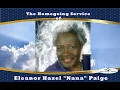 The Homegoing Service of Eleanor Hazel Nana Paige