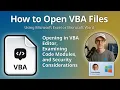 How to Open VBA Files Visual Basic For Applications Project