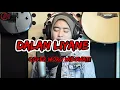 LIRIK DALAN LIYANE COVER WORO WIDOWATI II HENDRA KUMBARA