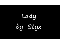 Download Lagu Styx, Lady, w/lyrics
