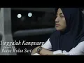 Download Lagu Tinggalah Kampuang - cover by - Ratna Wulan Sari