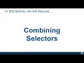 Lecture 14 Combining Selectors