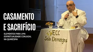 Casamento e sacrifício: elementos para uma espiritualidade conjugal na quaresma.