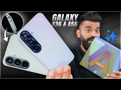 Samsung Galaxy A56 \u0026 A36 5G Unboxing \u0026 First Look - New Awesome Intelligence???
