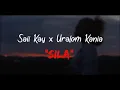 Download Lagu SAII KAY_-(SILA OFFICIAL VIDEO CLIP)2018