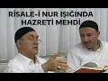 Download Lagu Risale-i Nur Işığında Hz. Mehdi Kimdir? ve Vazifesi Nedir?