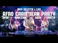 Download Lagu IREY SELECTA x LUX: AFRO CARIBBEAN PARTY  |  DJ SET, HEDON ZWOLLE
