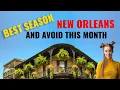 New Orleans Best Time to Visit Best Month to Visit New Orleans USA with Family or Friends