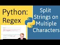 Python Regex How To Split a String On Multiple Characters