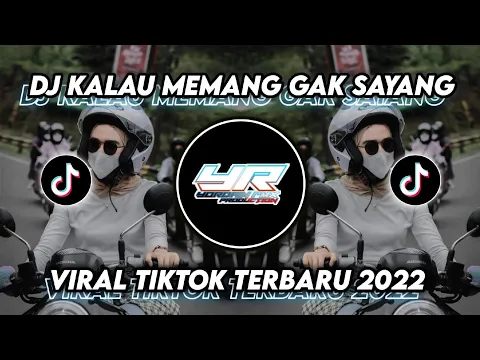 Download MP3 DJ KALAU MEMANG GAK SAYANG X AKIMILAKUO X GUE TAU | VIRAL TIKTOK TERBARU 2022 ( Yordan Remix Scr )