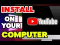 Download Lagu How to Install YouTube on Your PC (Windows 10 \u0026 11)