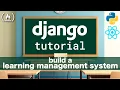 Django Rest Framework React Tutorial Learning Management System Blackboard Moodle Clone