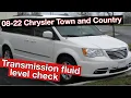 08-20 Chrysler Town and Country 62TE transmission fluid level check 6 speed auto