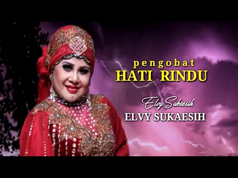 Download MP3 PENGOBAT HATI RINDU - elvy sukaesih