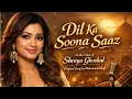 Lagu Dil Ka Soona Saaz in the Voice of Shreya Ghoshal | Mohammed Rafi Classic | Soulful Tribute