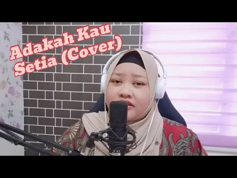 Download MP3 Adakah Kau Setia - Stings ( cover by Kiambang)