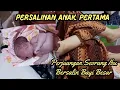 Lagu Perjuangan Ibu dalam Bersalin Anak Pertama