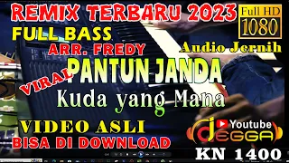 Download REMIX KUDA YANG MANA|PANTUN JANDA REMIX TERBARU 2023 ORGEN TUNGGAL KN1400 #remix MP3